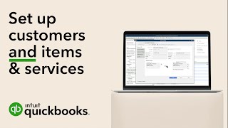 How to set up customers and items amp services in QuickBooks Desktop [upl. by Lyns]