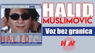 Halid Muslimovic  Voz bez granica  Audio 2000 HD [upl. by Dietz146]