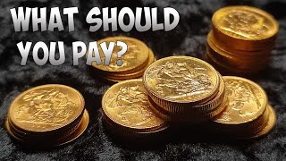 How Much Should You Pay For A Gold Sovereign [upl. by Eitsrik864]