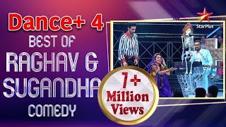 Dance Plus 4  Best of Raghav and Sugandha Comedy millionviews [upl. by Kcirdnekal]