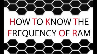 How to know the frequency of RAM by using CPUID  CPUZ [upl. by Aical520]