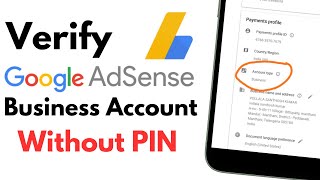 How to Verify Google AdSense Business Account without PIN A Beginners Guide [upl. by O'Mahony]