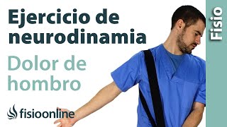 Ejercicio Neurodinámico para el dolor de hombro [upl. by Oicul]