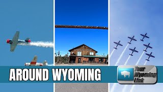 AROUND WYOMING Wycolo Lodge Closure Sheridan Airshow and Wings n Wheels [upl. by Anived218]