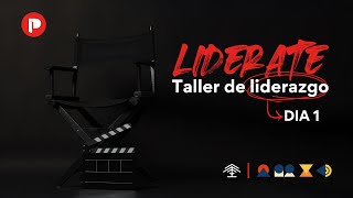 LIDÉRATE  Taller de liderazgo  DÍA 1 [upl. by Enaelem]