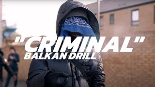 FREE Balkan Drill x Serbian Drill Type Beat   CRIMINAL [upl. by Ardelle732]