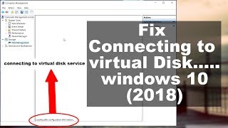 Connecting to Virtual Diskwindow 10 fix 2018 [upl. by Gnohc590]