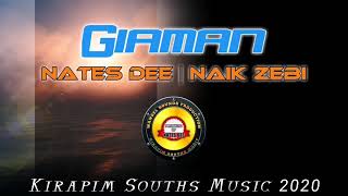 Giaman2020  Nates Dee Ft Naik Zebi PNG Music [upl. by Mcgaw800]