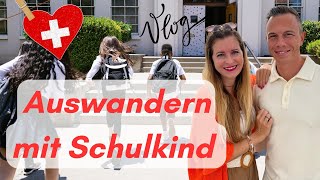 AUSWANDERN SCHWEIZ mit SCHULKINDMindset [upl. by Dodd]