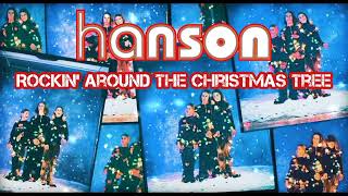 HANSON  Rockin Around The Christmas Tree  Snowed In [upl. by Miguela899]