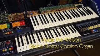 Taking a look inside The Welson GlobeTrotter Combo Organ [upl. by Eugene]