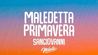 Sangiovanni  maledetta primavera Testo  Lyrics [upl. by Osnola]