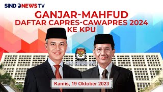 BREAKING NEWS GanjarMahfud Daftar CapresCawapres 2024 ke KPU [upl. by Padriac]