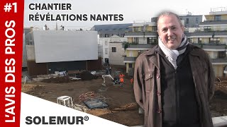 LAVIS DES PROS 1  SOLEMUR®  Le chantier Révélations à Nantes [upl. by Ardelia355]