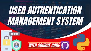 Python Projects User Authentication Management System Project Tutorial in Python Tkinter [upl. by Routh]