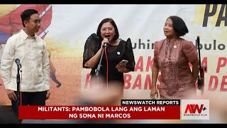 Militants Pambobola lang ang laman ng SONA ni Marcos  SONA 2024 [upl. by Strong]