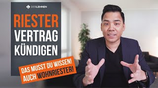 Wohn RiesterVertrag kündigen  WAS DU BEACHTEN MUSST [upl. by Vadim]