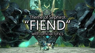 quotFiendquot with Official Lyrics Sephirot Theme  Final Fantasy XIV [upl. by Hsital]