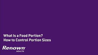 What Is a Food Portion How to Control Portion Sizes [upl. by Lorak388]