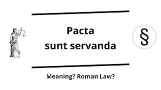 Pacta sunt servanda  quotAgreements must be keptquot principle of law [upl. by Adnarram]