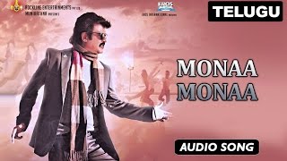 Monaa Monaa  Full Audio Song  Lingaa Telugu [upl. by Corso351]