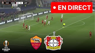 🔴 EN DIRECT  Rome contre Leverkusen  Demifinale de la Ligue Europa  Diffusion complète du match [upl. by Nniw]