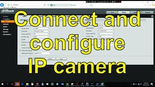 How to connect and setup a Dahua IP camera without an NVR [upl. by Alsi878]