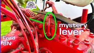 Ford 8N mystery lever under the seat  explained and demonstrated [upl. by Derfniw246]