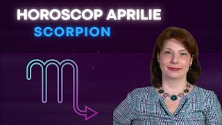 Scorpion Horoscop Aprilie 2024 [upl. by Canty]