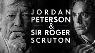 Jordan Peterson amp Sir Roger Scruton [upl. by Dirgis]