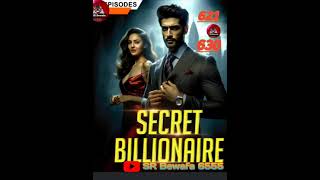 secret billionaire Episode 621630 [upl. by Eilrak]