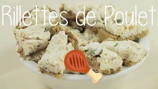 RILLETTES DE POULET MAISON [upl. by Enyrat326]