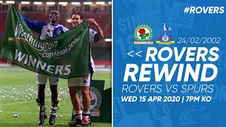 ⏪ RoversRewind Worthington Cup Final  Rovers vs Spurs 24022002 [upl. by Tobit]