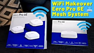 Installing the Eero Pro 6E Mesh WiFi 6 System  Upgrading my home WiFi network [upl. by Aninaj]