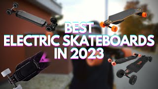 BEST ELECTRIC SKATEBOARDS TO BUY IN 2023  WHICH ONE TO CHOOSE [upl. by Werdn]