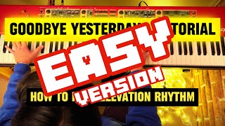 GOODBYE YESTERDAY  EASY Piano Tutorial for BEGINNERS 🎹  Elevation RHYTHM [upl. by Enelyam542]