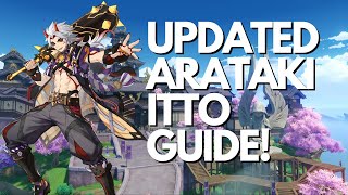 IS HE STILL WORTH PULLING Updated Arataki Itto Guide  Genshin Impact [upl. by Janot815]