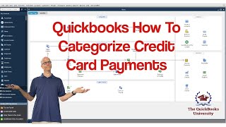 How to Categorize Credit Card Payments in QuickBooks  MWJ Consultancy [upl. by Driskill]