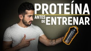 ¿Proteína ANTES de ENTRENAR [upl. by Ssalguod669]