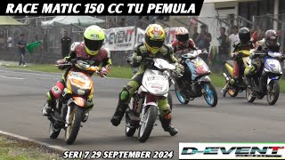 RACE Matic 150 cc TU Pemula❗️D Event Sentul Seri 7 29 September 2024 [upl. by Aneehs]