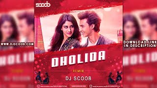 Dholida Remix  DJ Scoob [upl. by Swiercz]