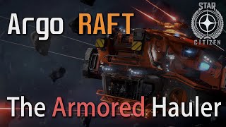 Argo RAFT  The Armored Hauler  IAE 2951 new release [upl. by Essirahc]