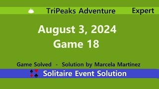 TriPeaks Adventure Game 18  August 3 2024 Event  Expert [upl. by Bonney]