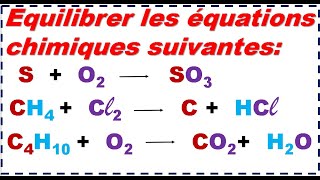 Exercice corrigé équilibrer les équations chimiques 2APIC [upl. by Merell808]