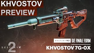 Destiny 2 Final Shape Khvostov Preview [upl. by Gnoz]