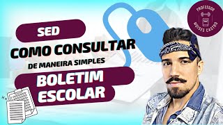 Maneira simples de consultar boletim escolar na Sed [upl. by Morril850]