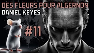 Roman audio  Des Fleurs pour Algernon 11  Daniel Keyes [upl. by Seward]