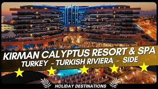 Kirman Calyptus Resort amp Spa Turkey Turkish Riviera  Side [upl. by Ispep756]