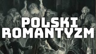 POLSKI ROMANTYZM I MATURA NIE MA SENSU  powtórka do matury z epoki lektur motywów maturalny sekret [upl. by Oiragelo]