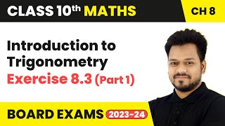 Introduction to Trigonometry  Exercise 83 Part 1  Class 10 Maths Chapter 8  CBSE [upl. by Marquet974]